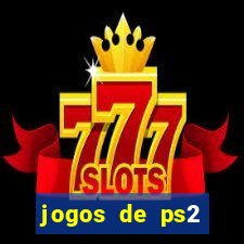 jogos de ps2 formato iso